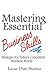 Mastering Essential Business Skills: Strategies for Today's Competitive Business World