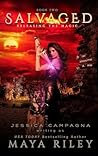 Salvaged (Releasing the Magic, #2)