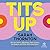 Tits Up: What Sex Workers, Milk Bankers, Plastic Surgeons, Bra Designers, and Witches Tell Us about Breasts