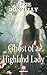 Ghost of a Highland Lady by Effie Donnelly