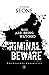 Criminal Beware (The Lykanos Chronicles)