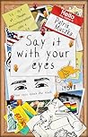 Book cover for Say it with your eyes
