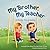 My Brother, My Teacher by Jennifer Shaw