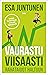 Vaurastu viisaasti - rahataidot haltuun by Esa Juntunen Vaurastu viisaasti - rahataidot haltuun by Esa Juntunen