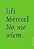 No, nie wiem…