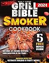 Grill Bible & Smo...