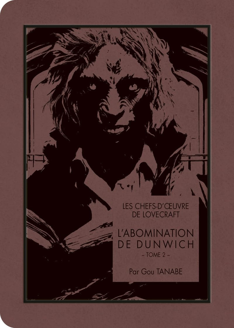Les chefs-d'oeuvre de Lovecraft - L'Abomination de Dunwich T02 (Paperback)