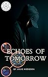 Echoes of Tomorrow