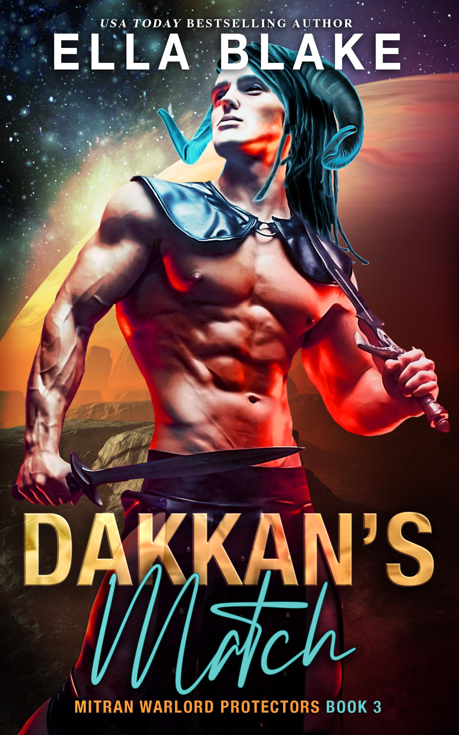 Dakkan's Match (Mitran Warlord Protectors #3)