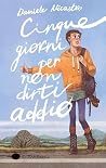 Cinque giorni per...