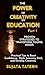 THE POWER OF CREATIVITY IN EDUCATION by Sujata Taterh