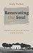 Renovating the Soul: Medita...