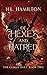 Of Hexes and Hatred