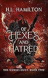 Of Hexes and Hatred