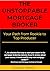 The Unstoppable Mortgage Br...