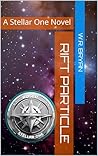 Rift Particle by W.R.  Bryan