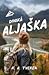 Divoká Aljaška by K.A. Tucker