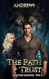 The Path to Trust (MacTire Legends #2)
