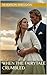 When the Fairytale Crumbled: A heartfelt, clean romantic suspense story of love, secrets, family, and overcoming challenges with a satisfying HEA.