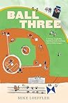 Ball Three: A Lov...