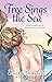 Free Sings the Sea by Stacey Bartlett