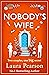 Nobody's Wife by Laura Pearson Nobody's Wife by Laura Pearson