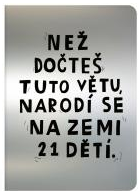Teď. Než dočteš tuto větu, narodí se na Zemi 21 dětí