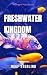 Freshwater Kingdom: Masteri...