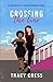 Crossing The Line: An interracial lesbian romance