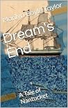 Dream's End: A Ta...