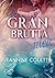 Una gran brutta idea by Jeannine Colette