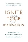 Ignite Your Imagi...