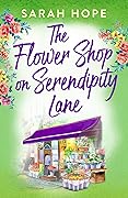 The Flower Shop on Serendipity Lane
