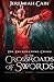 At the Crossroads of Swords: The Encroaching Chaos