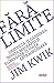 Fara limite (Romanian Edition)