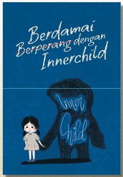 Berdamai Dengan Innerchild