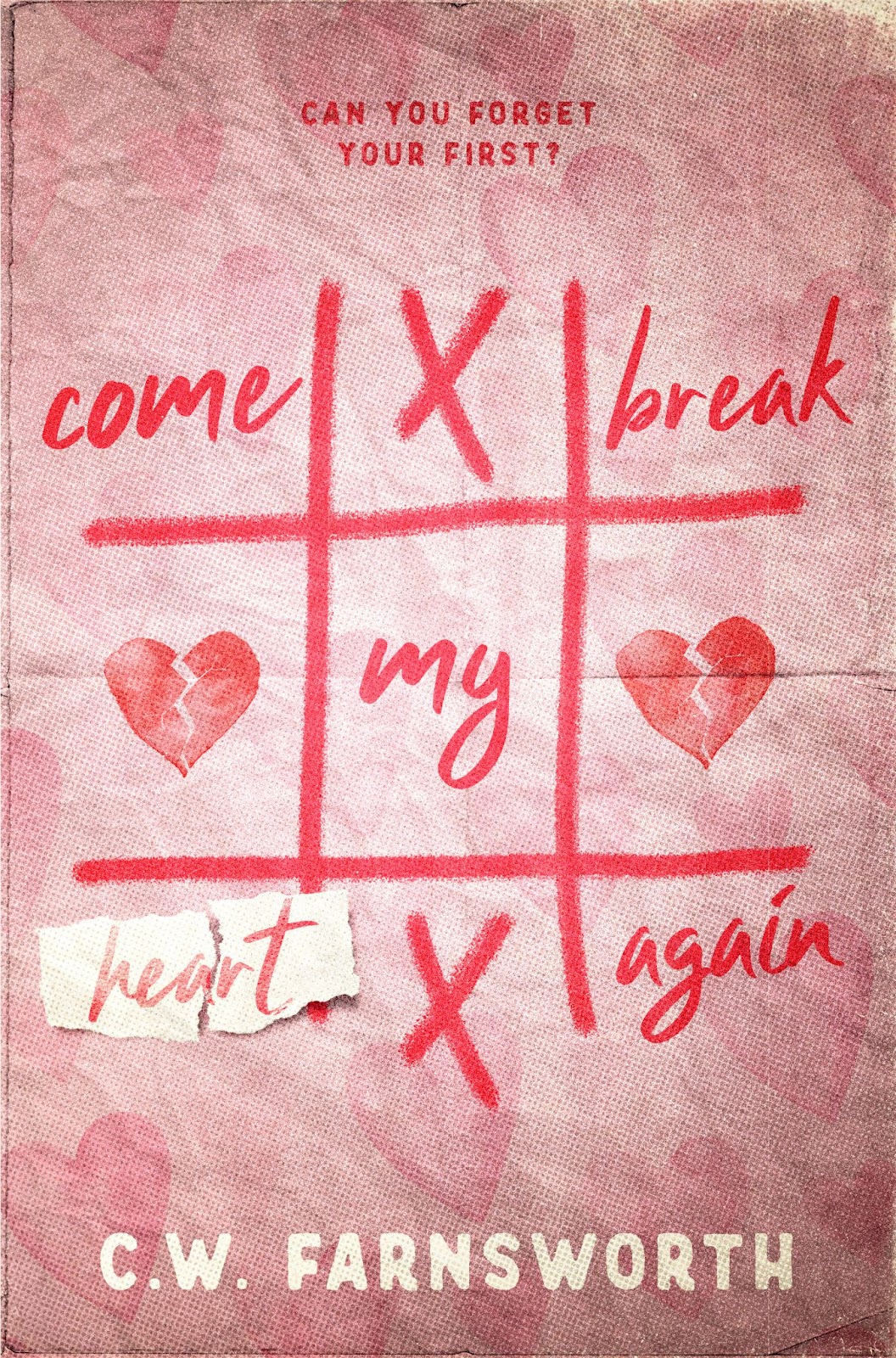 Come Break My Heart Again