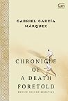 Chronicle of a Death Foretold - Kronik Sebuah Kematian by Gabriel García Márquez