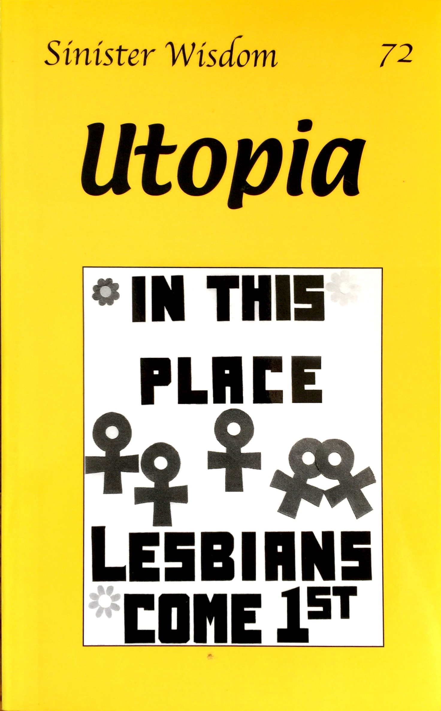 Sinister Wisdom 72: Utopia (Unknown Binding)
