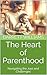 The Heart of Parenthood: Na...