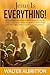 Jesus is Everything! by Walter Albritton