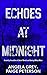 Echoes at Midnight (Echoes ...