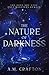 The Nature of Darkness (Andromeda North)