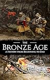 The Bronze Age: A...