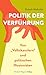 Politik der Verführung by Elsbeth Wallnöfer