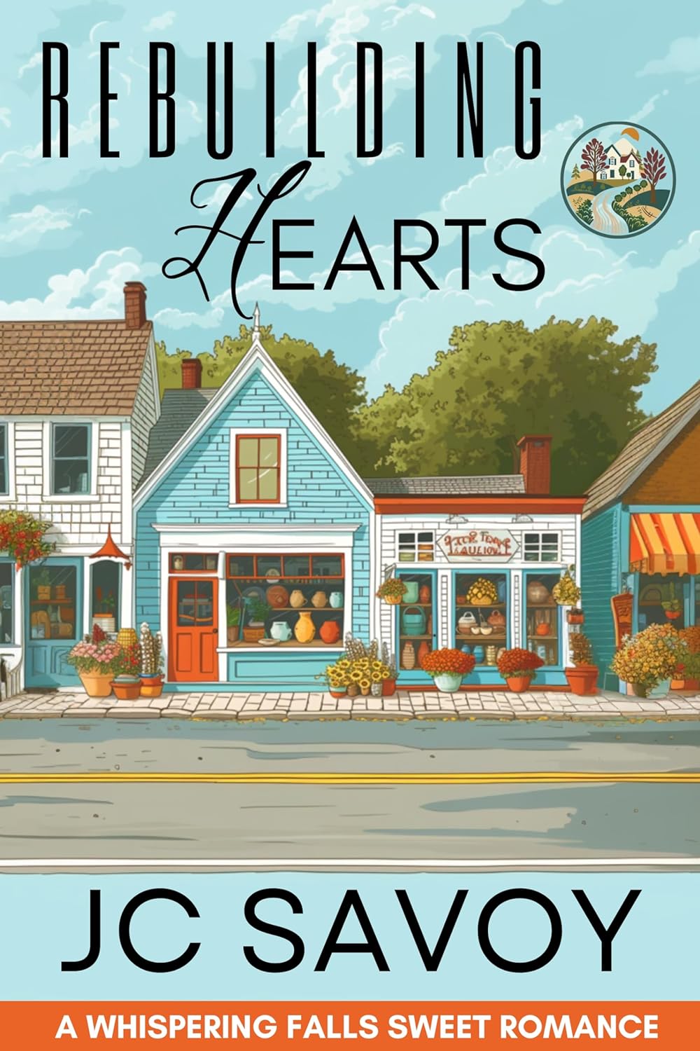 Rebuilding Hearts (Whispering Falls #3)