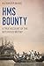 H.M.S. Bounty: A True Accou...