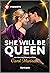 She Will Be Queen (Wed into a Billionaire's World, #2)