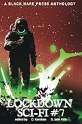 Lockdown Sci-Fi #7