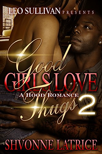 Good Girls Love Thugs 2